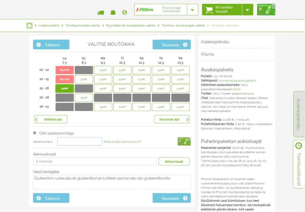 Sitten valitaan noutoaika ja kerrotaan terveiset tuotteiden kerjlle.